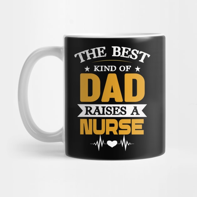 The best kind of Dad raises a nurse by Roberto C Briseno